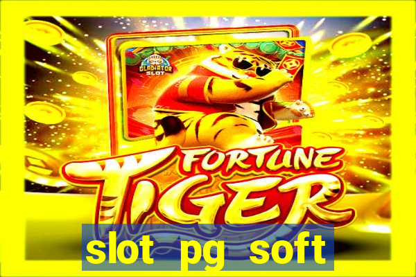 slot pg soft porcentagem prodeval