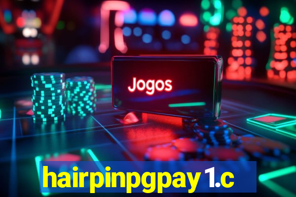 hairpinpgpay1.com