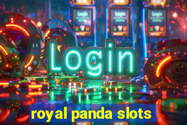 royal panda slots