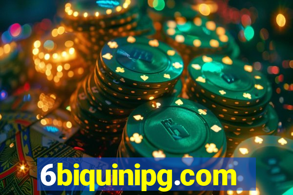 6biquinipg.com