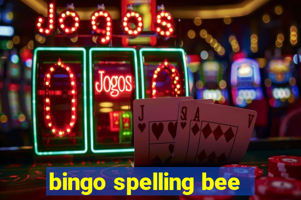 bingo spelling bee