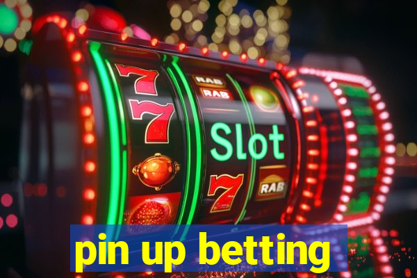 pin up betting