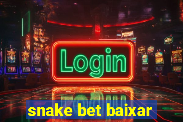 snake bet baixar