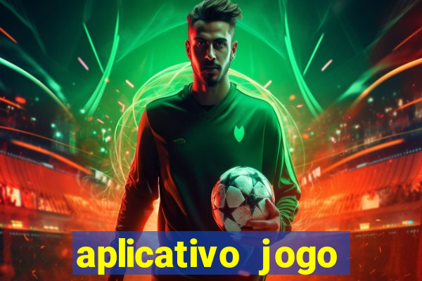 aplicativo jogo ganhar dinheiro