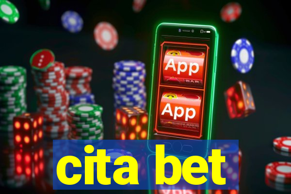 cita bet