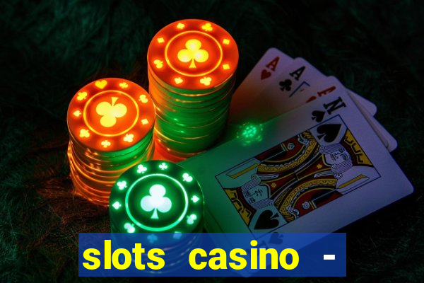 slots casino - lasvegas slots