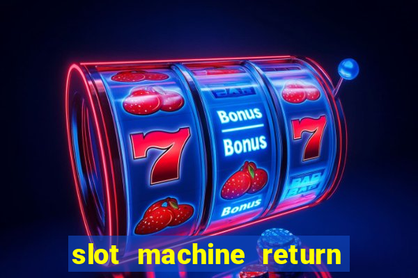 slot machine return to player