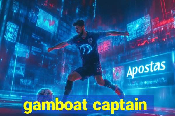 gamboat captain