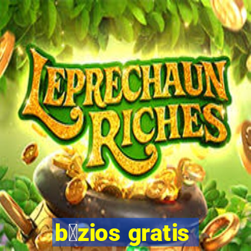 b煤zios gratis