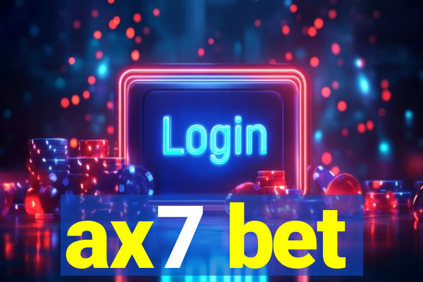 ax7 bet