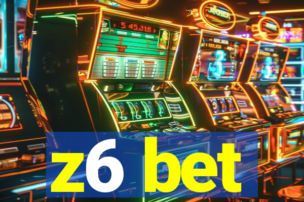 z6 bet