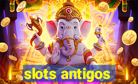 slots antigos