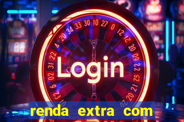 renda extra com pouco investimento