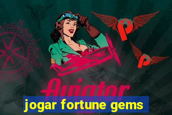 jogar fortune gems