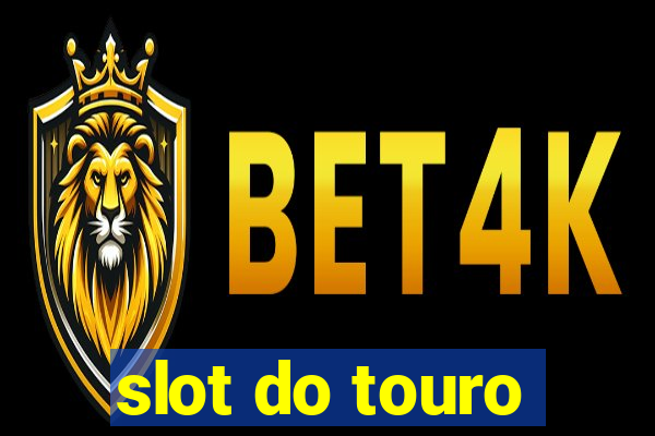 slot do touro