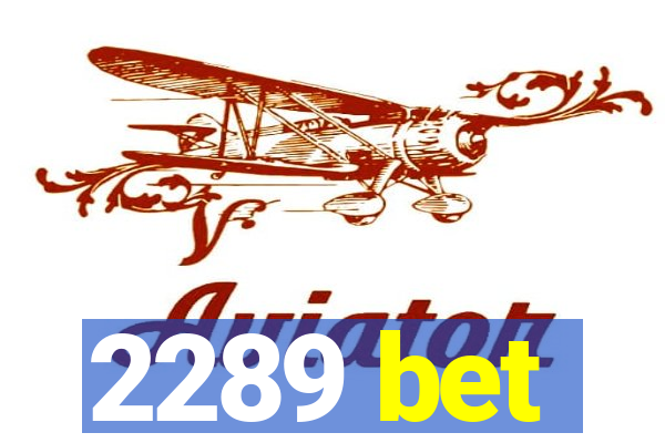 2289 bet