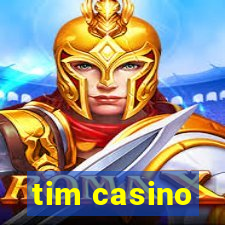 tim casino