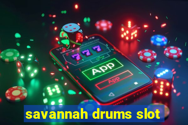 savannah drums slot