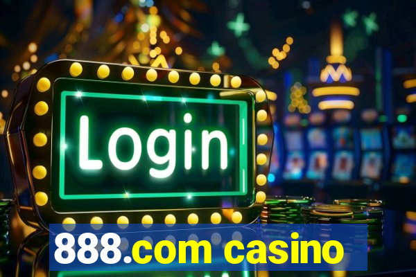 888.com casino