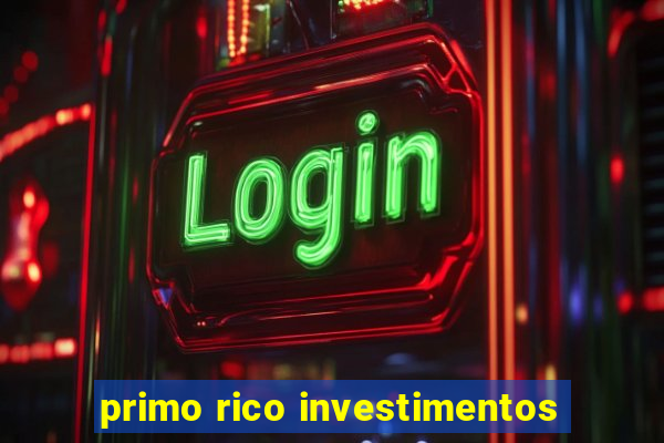 primo rico investimentos