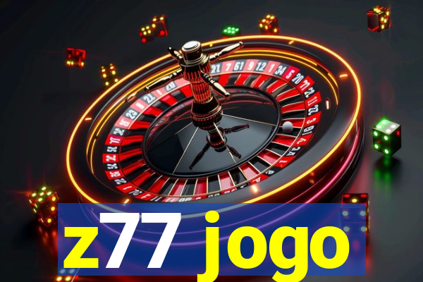 z77 jogo