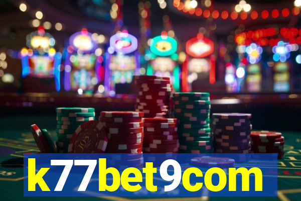 k77bet9com