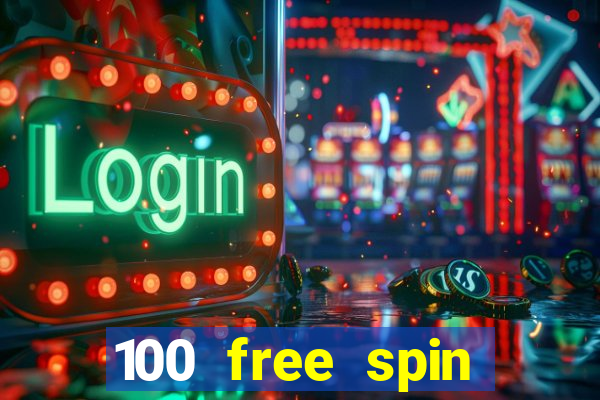 100 free spin casino promotions