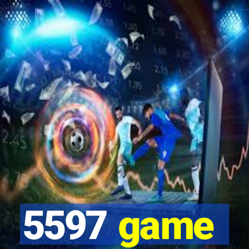 5597 game