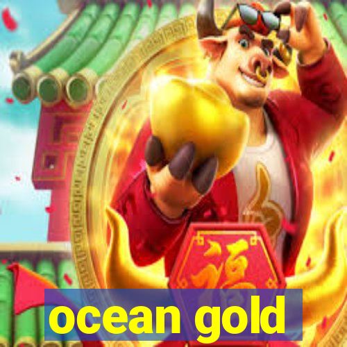 ocean gold