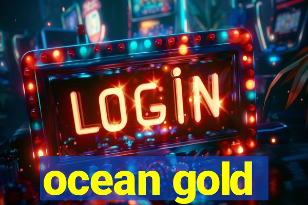 ocean gold