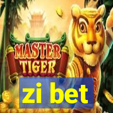 zi bet