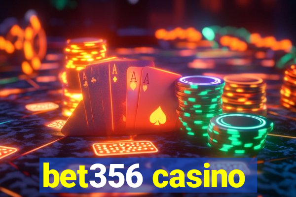 bet356 casino