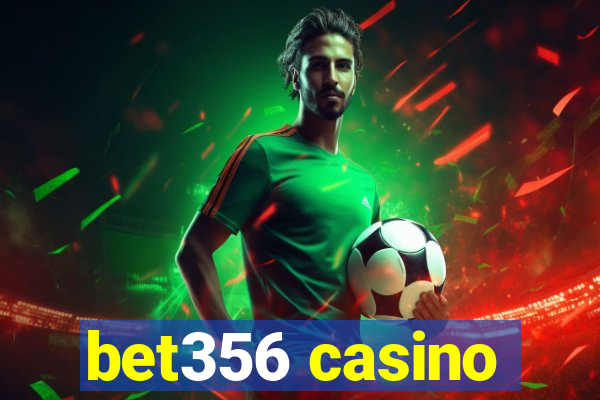 bet356 casino