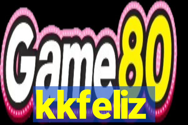 kkfeliz