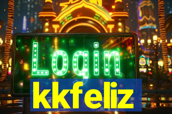 kkfeliz