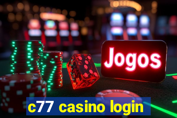 c77 casino login