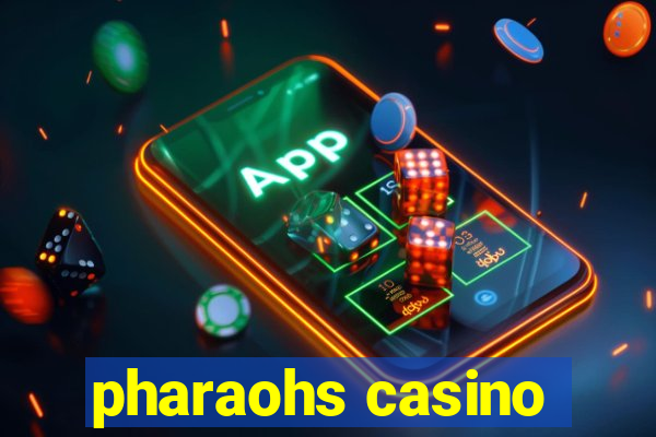 pharaohs casino