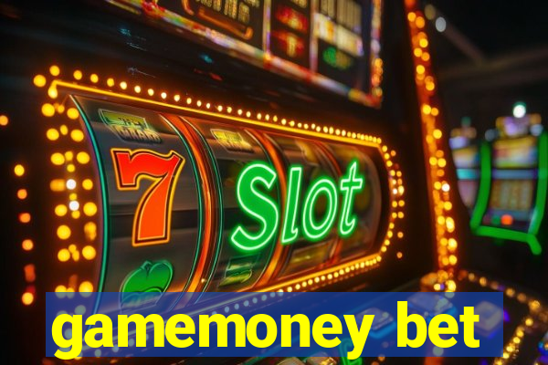 gamemoney bet