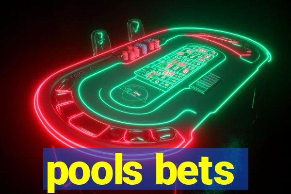 pools bets