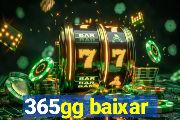 365gg baixar