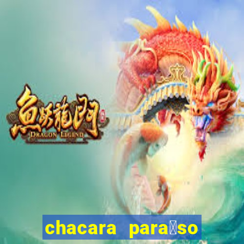 chacara para铆so do sol