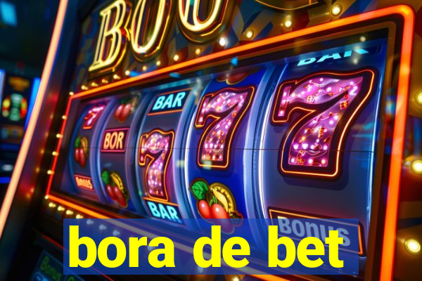 bora de bet