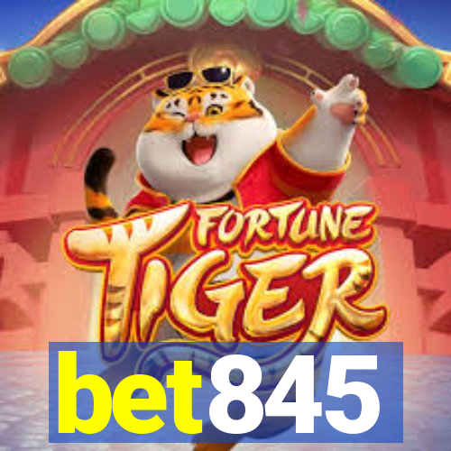 bet845