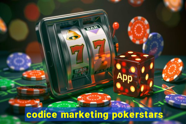 codice marketing pokerstars