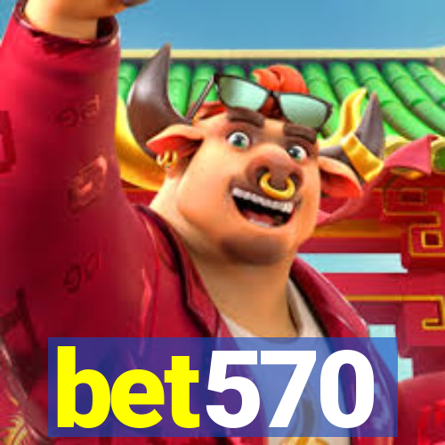 bet570