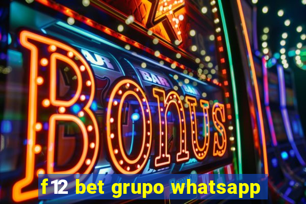 f12 bet grupo whatsapp