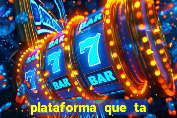 plataforma que ta pagando bem fortune tiger