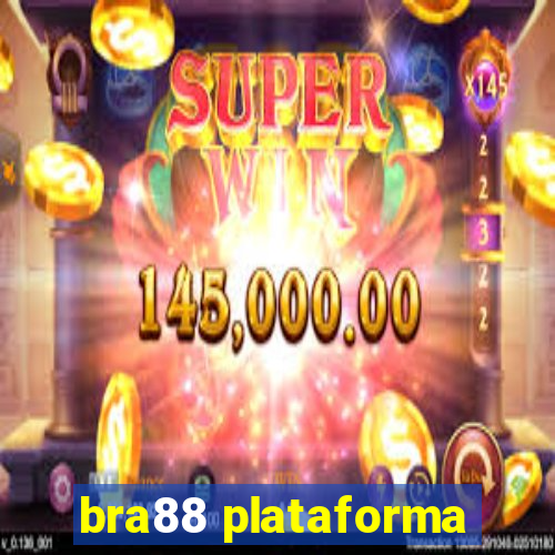 bra88 plataforma