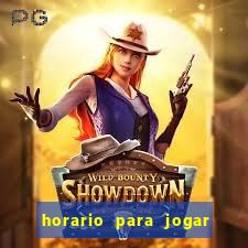 horario para jogar fortune tiger