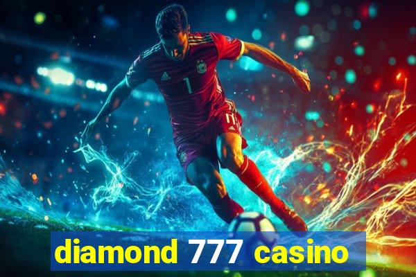 diamond 777 casino